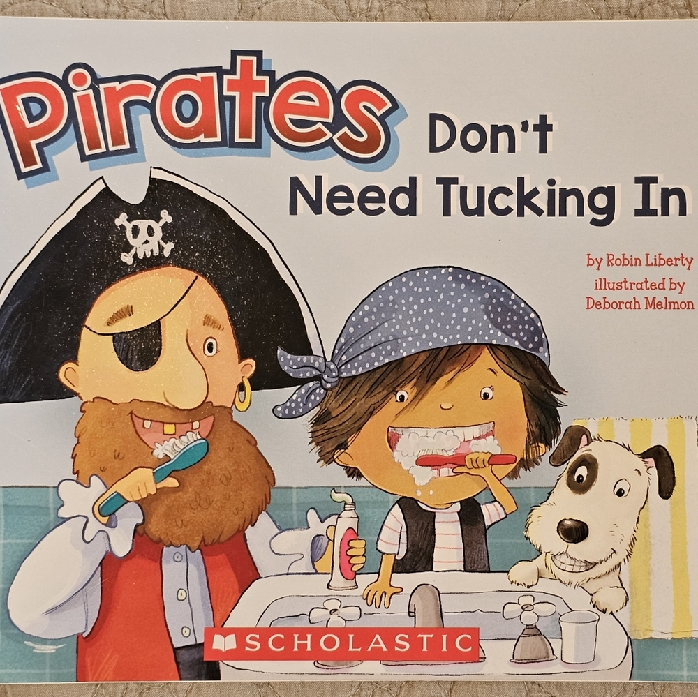 Pirates Don't Need Tucking In, Scholastic